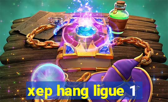 xep hang ligue 1