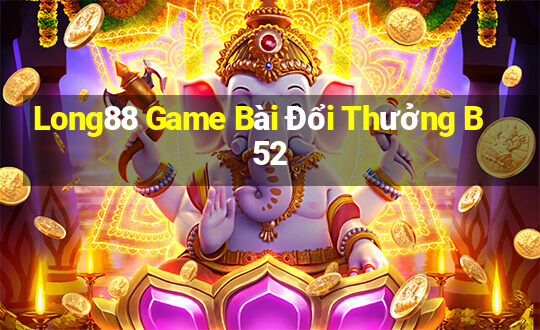 Long88 Game Bài Đổi Thưởng B52