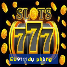 EU9111 dự phòng