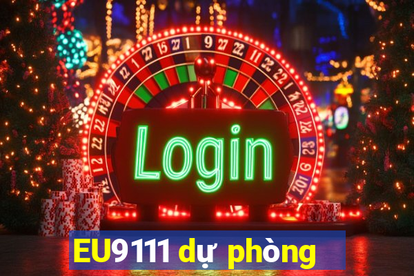 EU9111 dự phòng