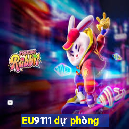 EU9111 dự phòng