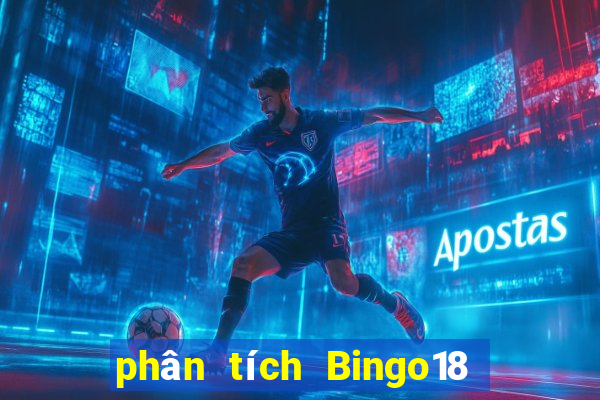 phân tích Bingo18 ngày 22