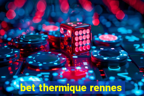 bet thermique rennes