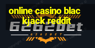 online casino blackjack reddit