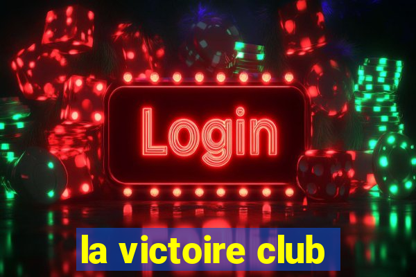 la victoire club