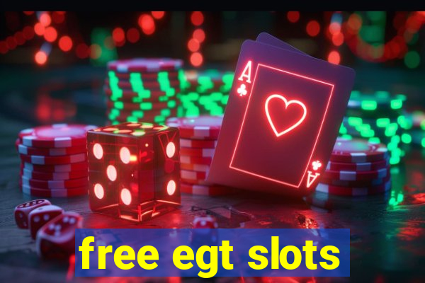 free egt slots