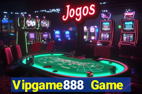 Vipgame888 Game Bài Đổi Thưởng B52