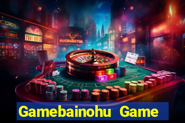 Gamebainohu Game Bài Big52