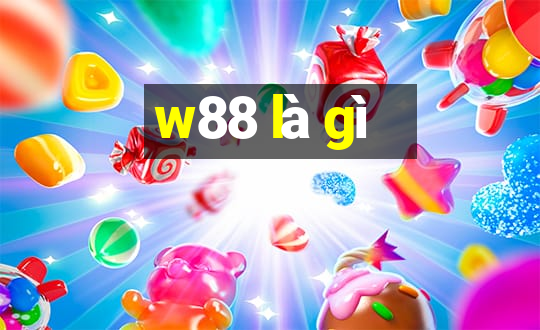 w88 là gì