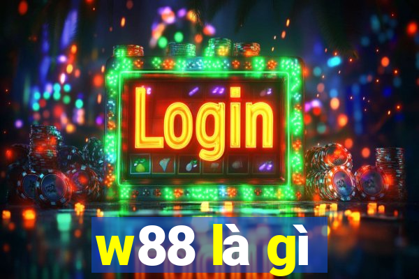 w88 là gì