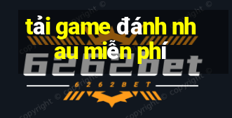 tai game danh nhau mien phi