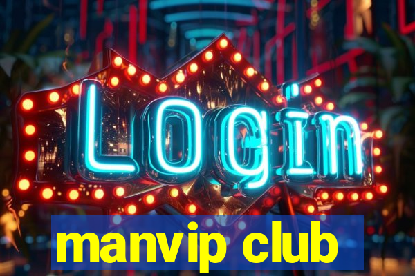 manvip club