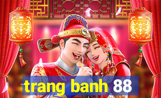 trang banh 88