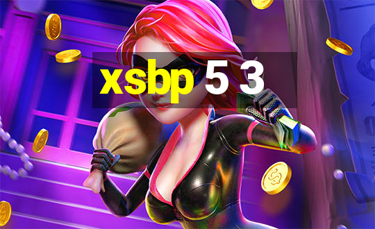 xsbp 5 3