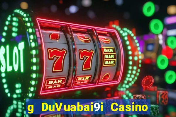 g DuVuabai9i Casino Nổ Kim Hoa