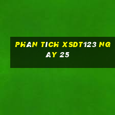 Phân tích XSDT123 ngày 25