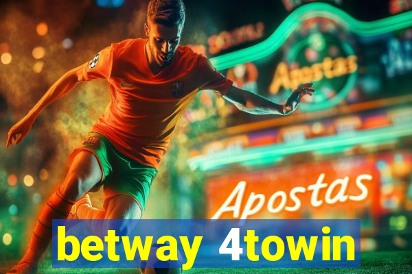 betway 4towin