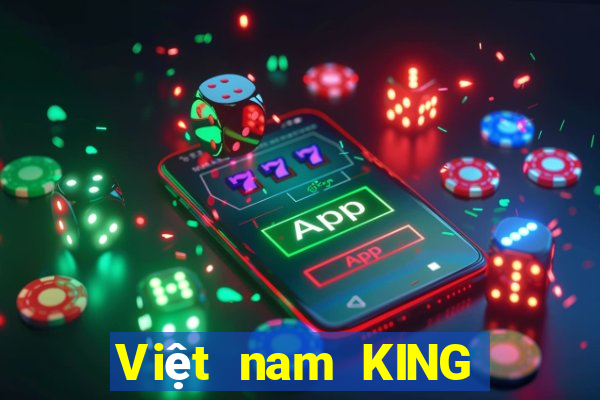 Việt nam KING CAI 100app Tải về