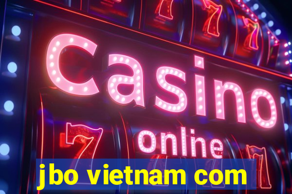 jbo vietnam com