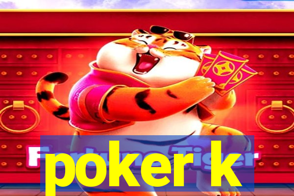 poker k