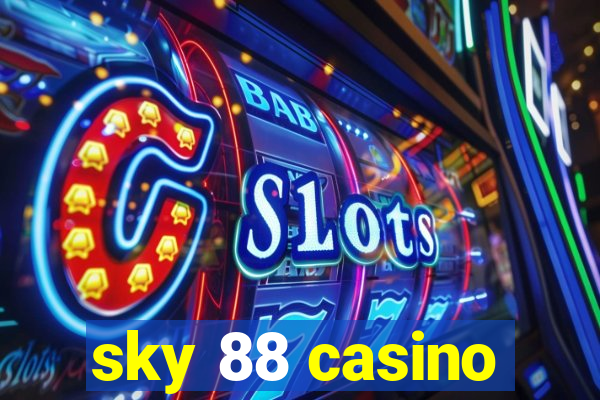 sky 88 casino