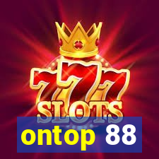 ontop 88