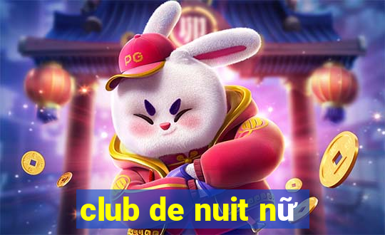 club de nuit nữ