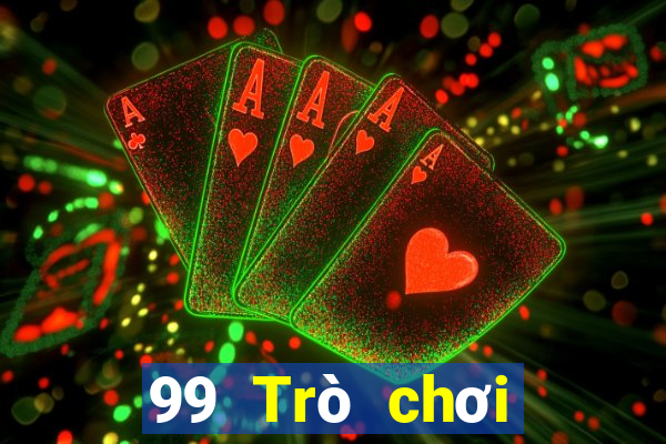 99 Trò chơi giải trí trực tuyến