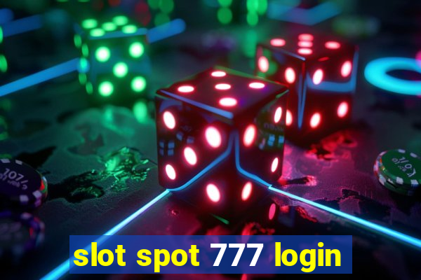 slot spot 777 login