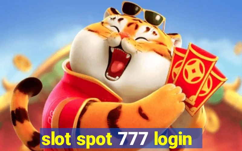 slot spot 777 login