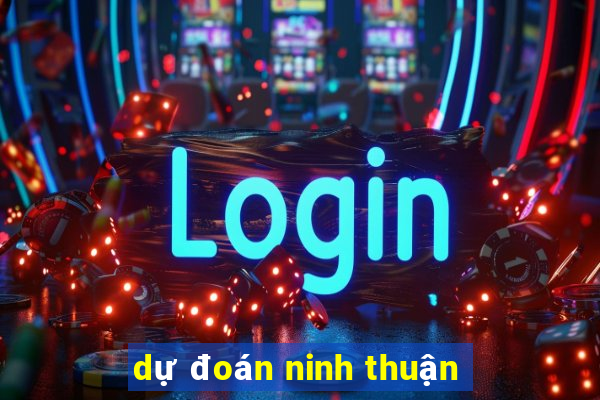 dự đoán ninh thuận