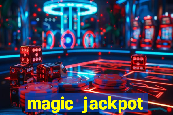 magic jackpot casino online