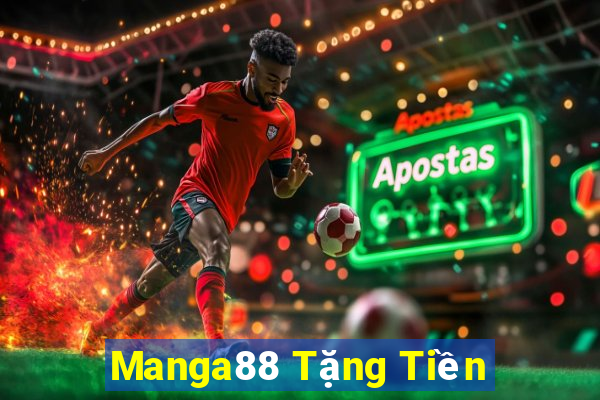 Manga88 Tặng Tiền