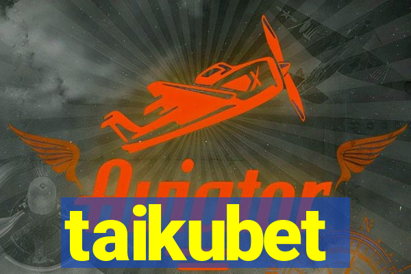 taikubet