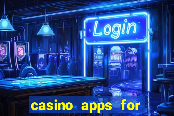 casino apps for real money