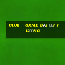 club    game bài đổi thưởng