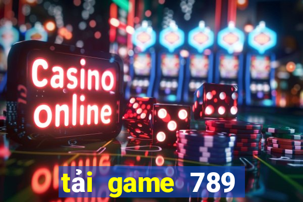 tải game 789 club tài xỉu