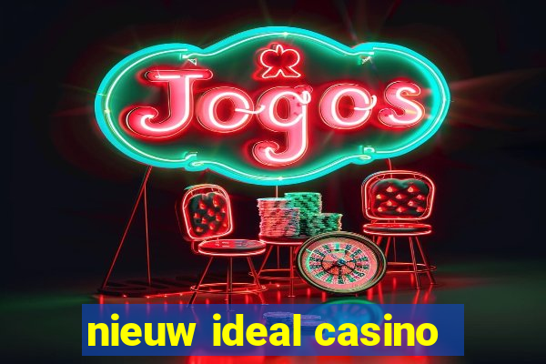 nieuw ideal casino