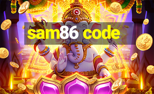 sam86 code