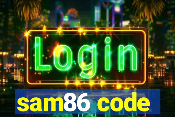 sam86 code