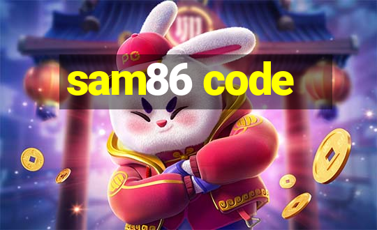 sam86 code