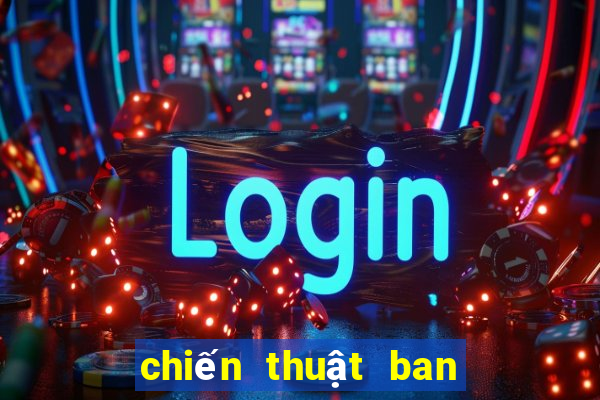 chiến thuật ban bật fo4