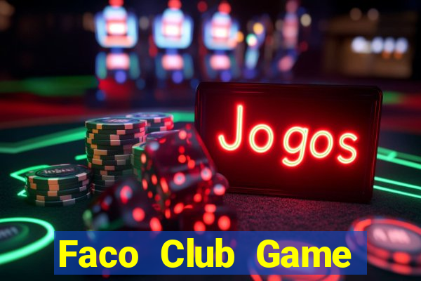 Faco Club Game Bài Casino