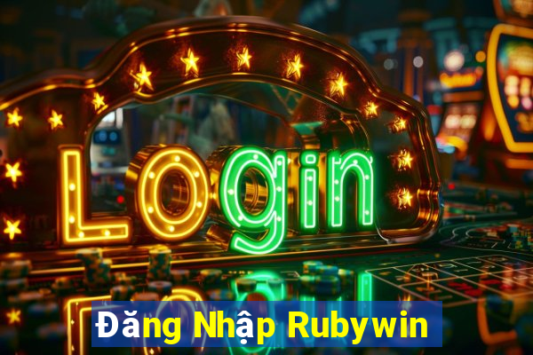 Đăng Nhập Rubywin