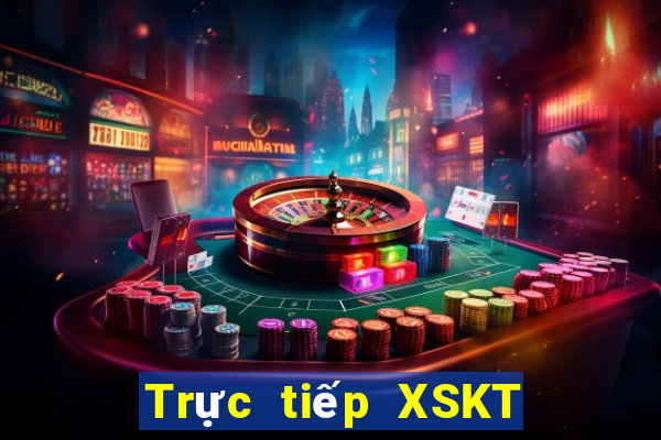 Trực tiếp XSKT ngày 25