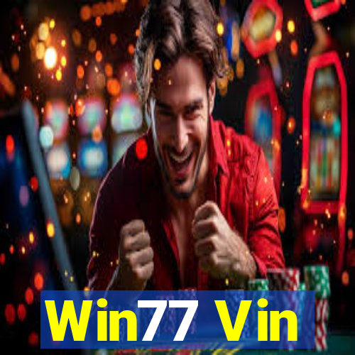 Win77 Vin