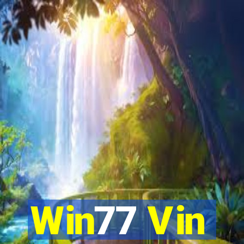 Win77 Vin