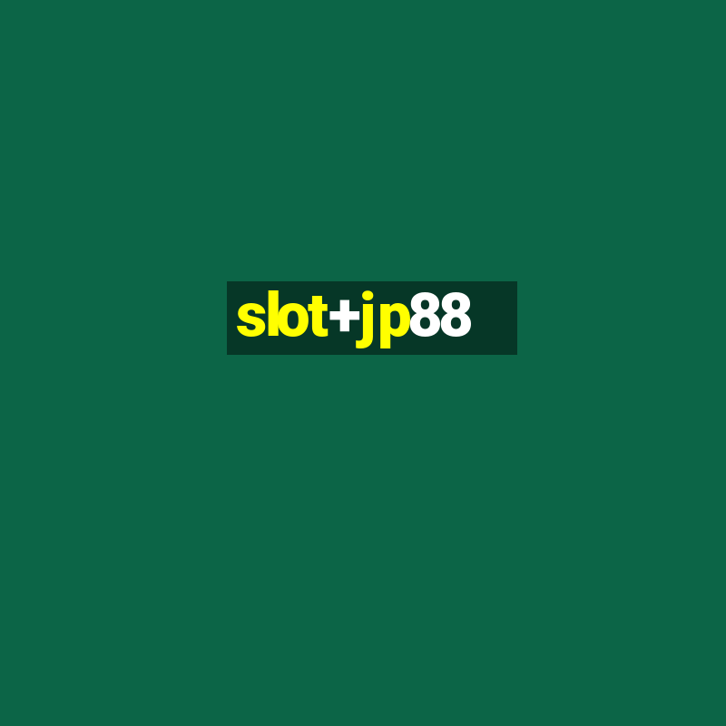 slot+jp88