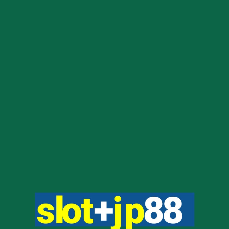 slot+jp88