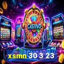 xsmn 30 3 23